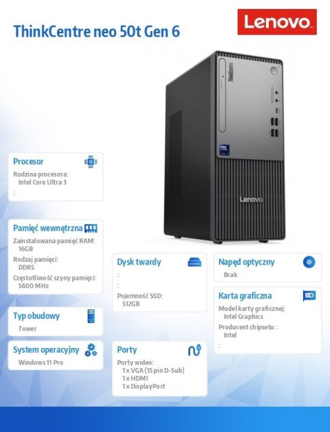 Komputer ThinkCentre Neo 50t G6 TOWER 13BD005CPB Ultra 3 205/16GB/512GB/INT/BLACK/3YRS OS