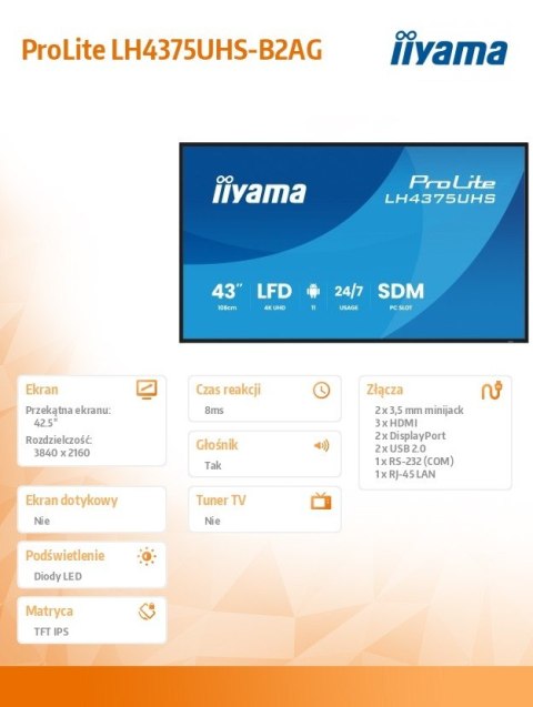 Monitor 43 cale LH4375UHS-B2AG,24/7,IPS,ANDROID.11,4K, WiFi, iiSignage2, FailOver, EShare, 24/7, full daisy chain